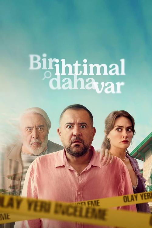 Bir İhtimal Daha Var : 1.Sezon 1.Bölüm